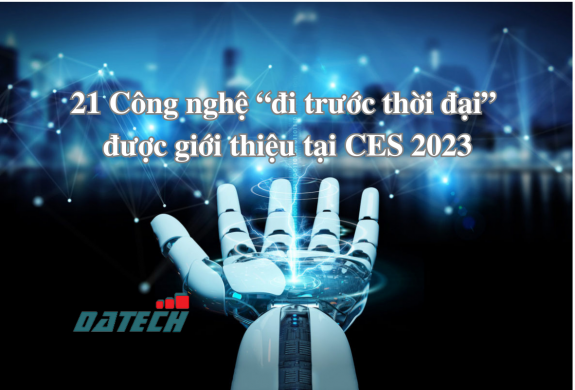 21 Công nghệ “đi trước thời đại” được giới thiệu tại CES 2023