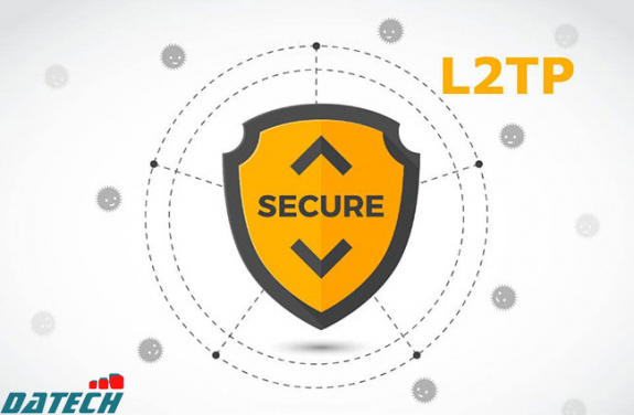 L2TP là gì? Quy trình thiết lập giao thức L2TP