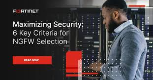 6 tiêu chí lựa chọn tường lửa thế hệ tiếp theo (NGFW)