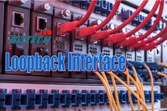 Hướng dẫn cấu hình Loopback Interface trên Router và Switch của Cisco